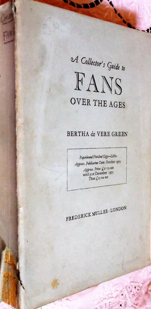 A Collector's Guide to Fans Over the Ages ~ Bertha de Vere Green