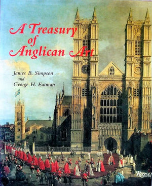 A Treasury of Anglican Art ~ Simpson & Eatman