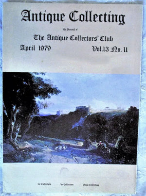Antique Collecting ~ Vol. 13 ~ No. 11 ~ April 1979