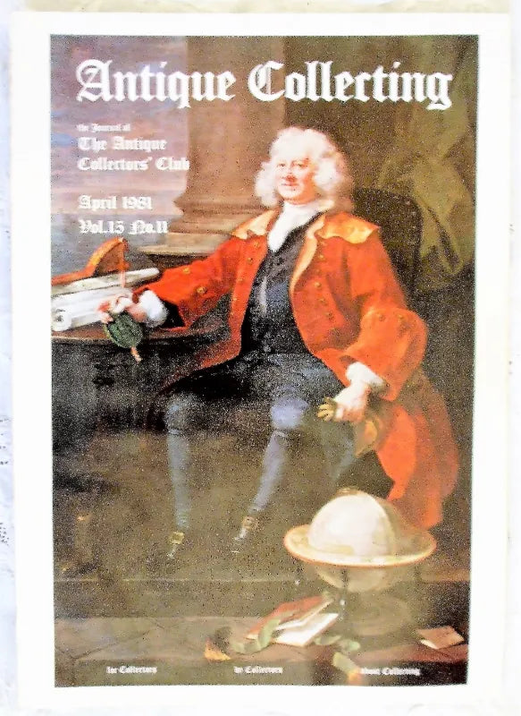 Antique Collecting ~ Vol. 15 ~ No. 11 ~ April 1981