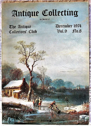 Antique Collecting ~ Vol. 9 ~ No. 8 ~ December 1974