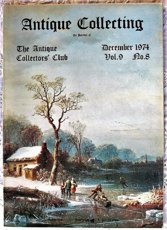 Antique Collecting ~ Vol. 9 ~ No. 8 ~ December 1974