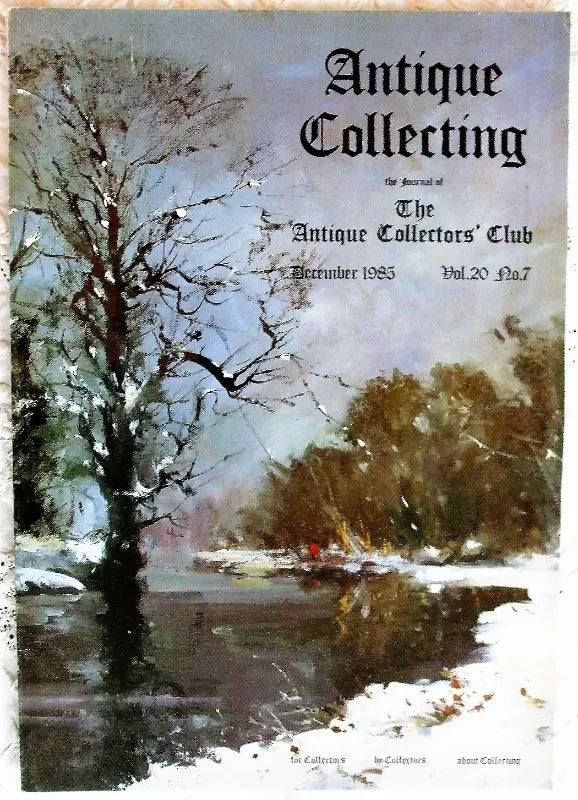 Antique Collecting ~ Vol. 20 ~ No. 7 ~ December 1985