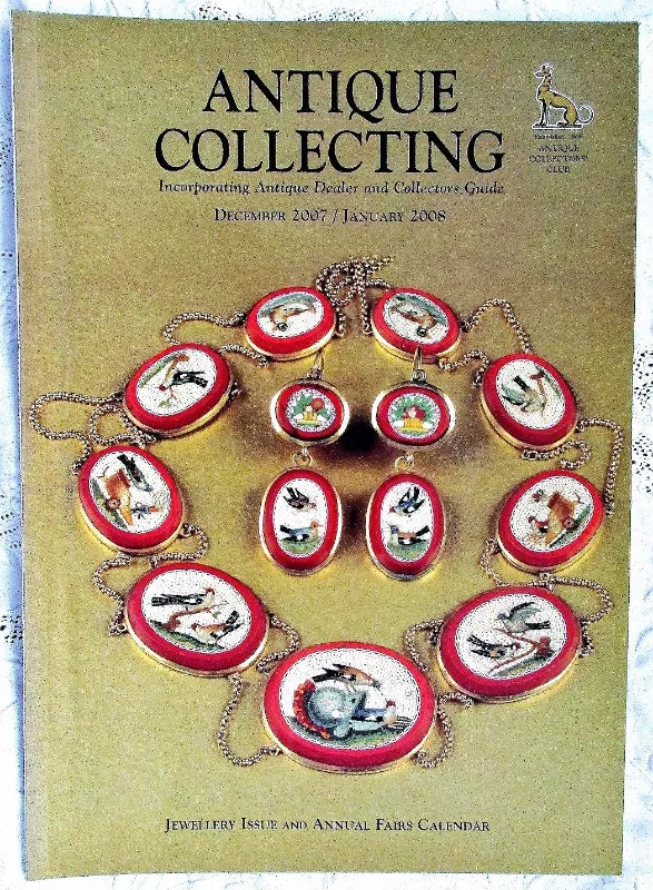 Antique Collecting ~ Vol. 42 ~ No. 7  ~ December 2007