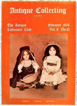 Antique Collecting ~ Vol. 8 ~ No. 10 ~ February 1974