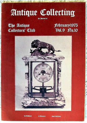 Antique Collecting ~ Vol. 9 ~ No. 10 ~ February 1975