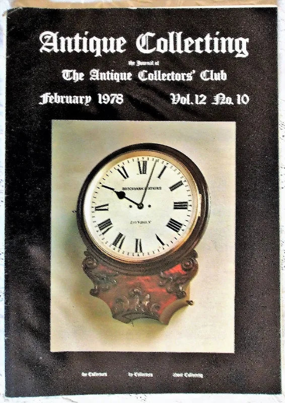 Antique Collecting ~ Vol. 12 ~ No. 10  ~ February 1978