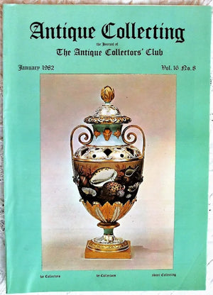 Antique Collecting ~ Vol. 16 ~ No. 8 ~ January 1982