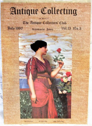 Antique Collecting ~ Vol. 15 ~ No. 3 ~ July 1980