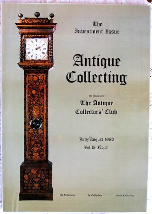 Antique Collecting ~ Vol. 18 ~ No. 3 ~ July 1983