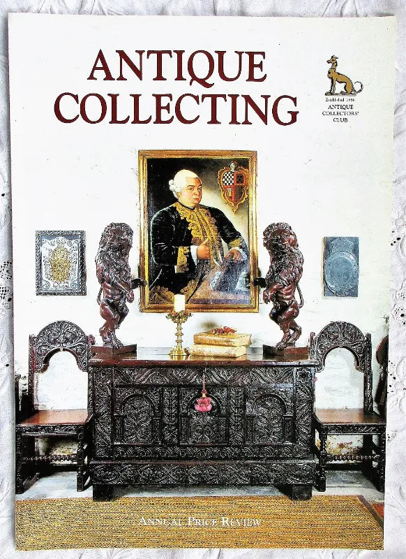 Antique Collecting ~ Vol. 38 ~ No. 3  ~ July 2003