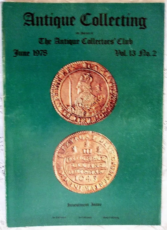 Antique Collecting ~ Vol. 13 ~ No. 2 ~ June 1978