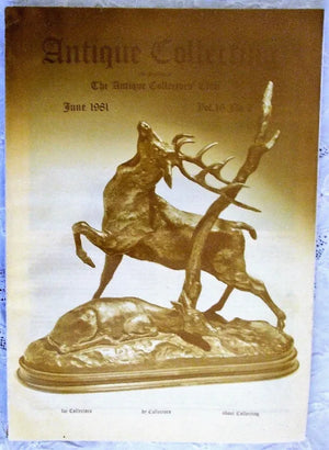 Antique Collecting ~ Vol. 16 ~ No. 2 ~ June 1981