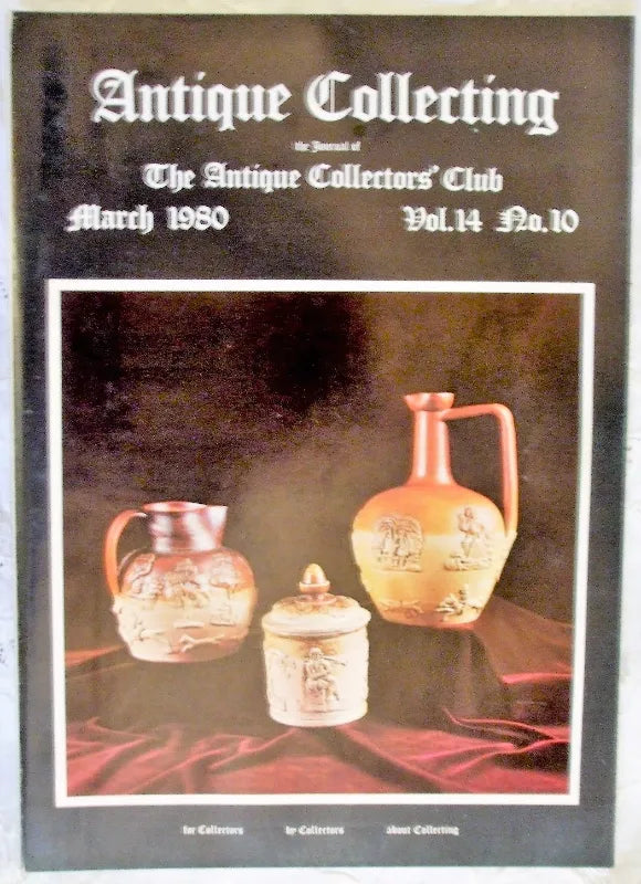 Antique Collecting ~ Vol. 14 ~ No. 10 ~ March 1980