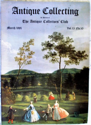 Antique Collecting ~ Vol. 15 ~ No. 10 ~ March 1981