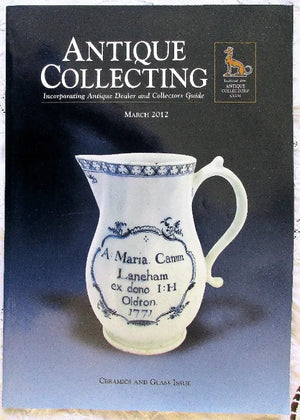 Antique Collecting ~ Vol. 46 ~ No. 9  ~ March 2012