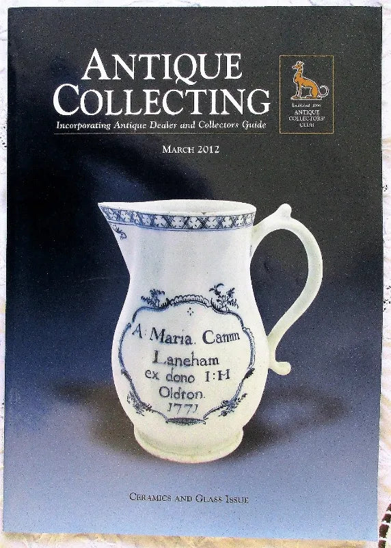 Antique Collecting ~ Vol. 46 ~ No. 9  ~ March 2012