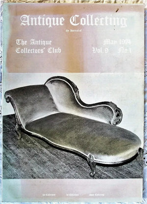 Antique Collecting ~ Vol. 9 ~ No. 1 ~ May 1974