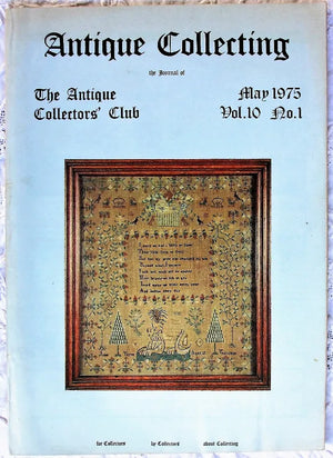 Antique Collecting ~ Vol. 10 ~ No. 1 ~ May 1975