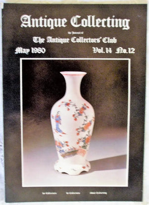 Antique Collecting ~ Vol. 14 ~ No. 12 ~ May 1980