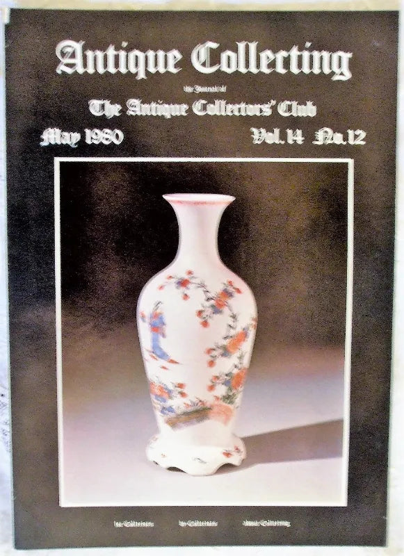 Antique Collecting ~ Vol. 14 ~ No. 12 ~ May 1980