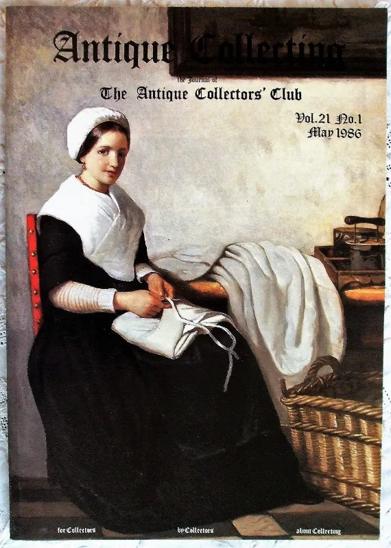 Antique Collecting ~ Vol. 21 ~ No. 1 ~ May 1986