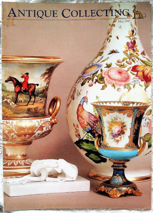 Antique Collecting ~ Vol. 28 ~ No. 1 ~ May 1993