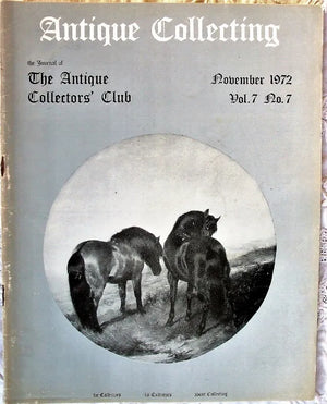 Antique Collecting ~ Vol. 7 ~ No. 7 ~ November 1972