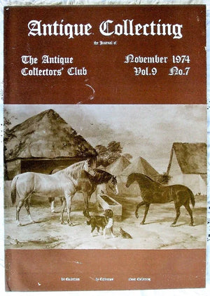 Antique Collecting ~ Vol. 9 ~ No. 7 ~ November 1974