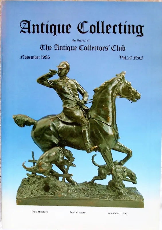 Antique Collecting ~ Vol. 20 ~ No. 6 ~ November 1985