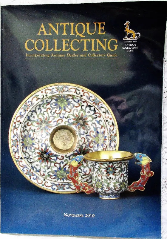 Antique Collecting ~ Vol. 45 ~ No. 6  ~ November 2010