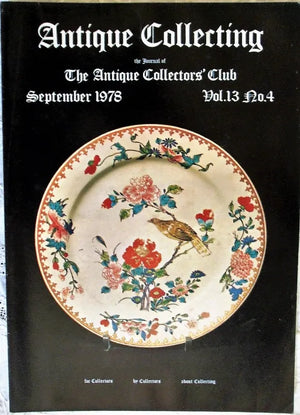 Antique Collecting ~ Vol. 13 ~ No. 4 ~ September 1978