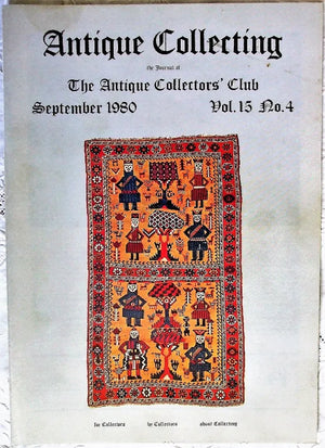 Antique Collecting ~ Vol. 15 ~ No. 4 ~ September 1980