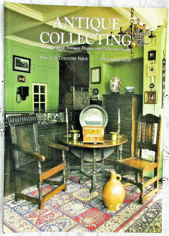 Antique Collecting ~ Vol. 44 ~ No. 4  ~ September 2009