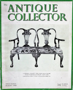 The Antique Collector ~ Vol. 27 ~ No. 4 ~ August 1956