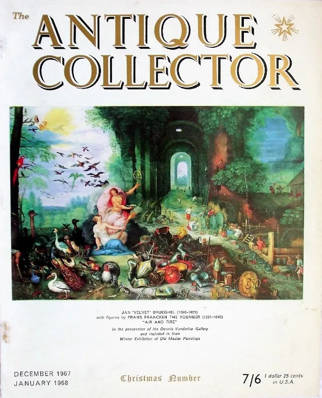The Antique Collector ~ Vol. 38 ~ No. 6 ~ Dec. 1967 - Jan. 1968