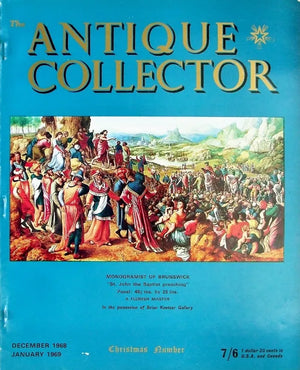 The Antique Collector ~ Vol. 39 ~ No. 6 ~ Dec. 1968 - Jan. 1969