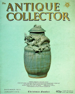 The Antique Collector ~ Vol. 42 ~ No. 6 ~ Dec. 1971 - Jan. 1972