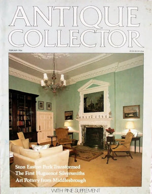 Antique Collector ~ Vol. 55 ~ No. 2 ~ February 1984
