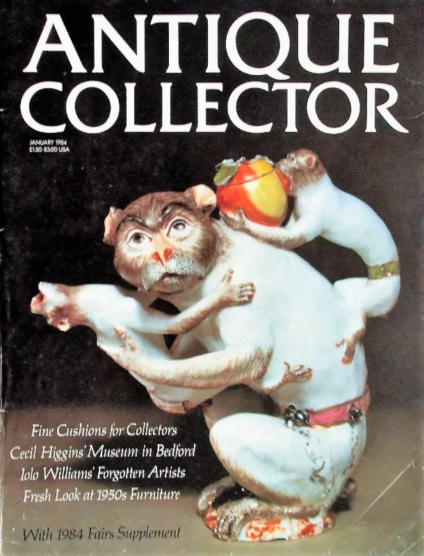 Antique Collector ~ Vol. 55 ~ No. 1 ~ January 1984