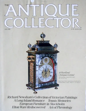 Antique Collector ~ Vol. 56 ~ No. 7 ~ July 1985