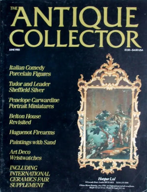 Antique Collector ~ Vol. 56 ~ No. 6 ~ June 1985