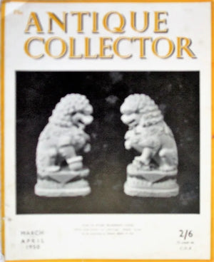 The Antique Collector ~ Vol. 21 ~ No. 2 ~ March - April 1950
