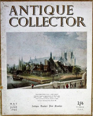 The Antique Collector ~ Vol. 21 ~ No. 3 ~ May - June 1950