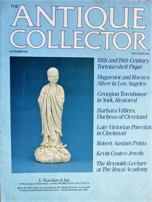 Antique Collector ~ Vol. 56 ~ No. 11 ~ November 1985