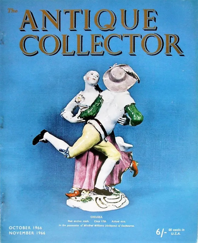 The Antique Collector ~ Vol. 37 ~ No. 5 ~ October - November 1966