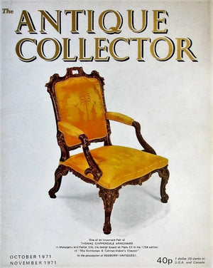 The Antique Collector ~ Vol. 42 ~ No. 5 ~ October - November 1971