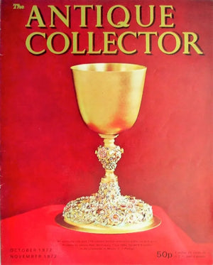 The Antique Collector ~ Vol. 43 ~ No. 5 ~ October - November 1972
