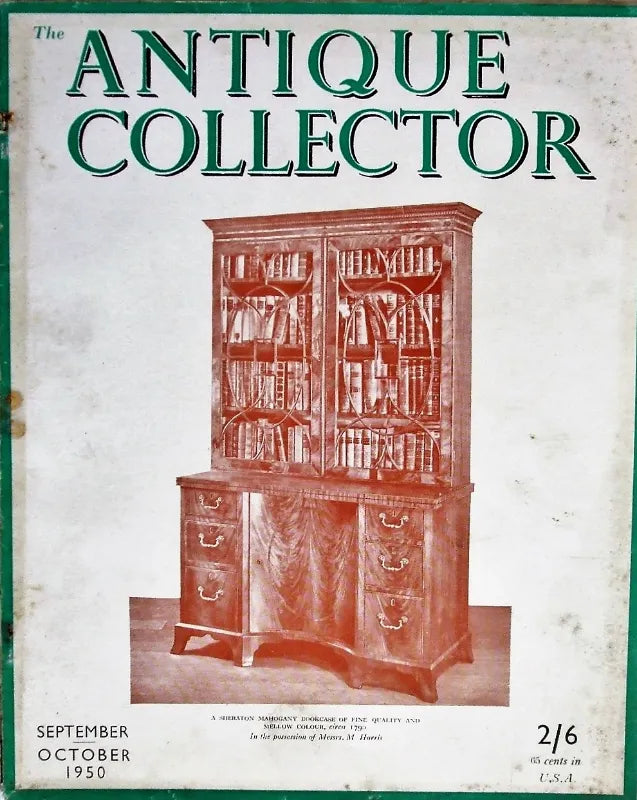 The Antique Collector ~ Vol. 21 ~ No. 5 ~ September - October 1950