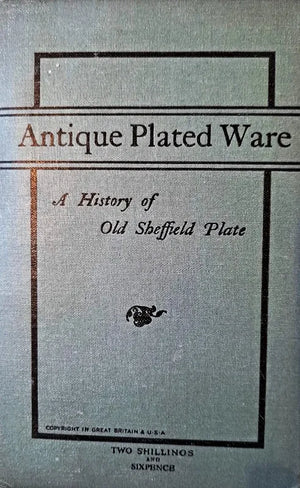 Antique Plated Ware ~ Francis Pairpoint